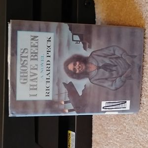 Ghosts I have Been, A novel, Richard Peck